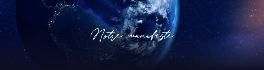 Notre manifeste pour la terre