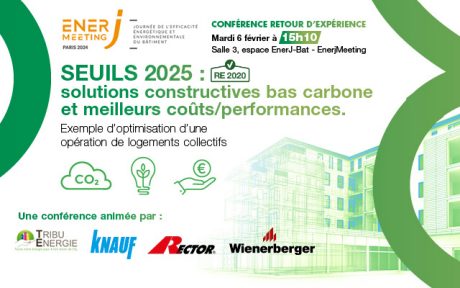 Salon EnerJ Meeting 2024 - Conférence RE2020 Seuils 2025